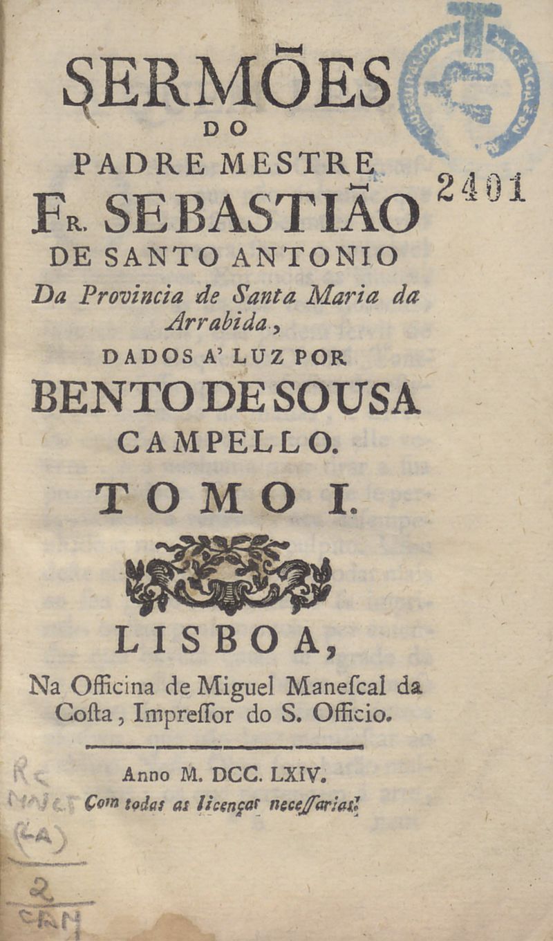 Sermões do Padre Mestre Fr. Sebastião de Santo António da provincia de  Santa Maria da Arrabida - Alma Mater